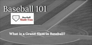 what is a grand slam in baseball